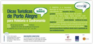 PARTICIPE: I Encontro Técnico de 2010 - Dicas Turísticas de Porto Alegre para Hotelaria e Gastronomia