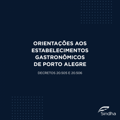 Sindha orienta restaurantes sobre decretos de Porto Alegre