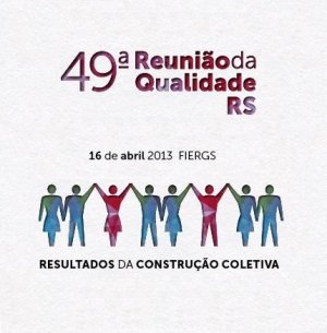 49ª Reunião da Qualidade RS.