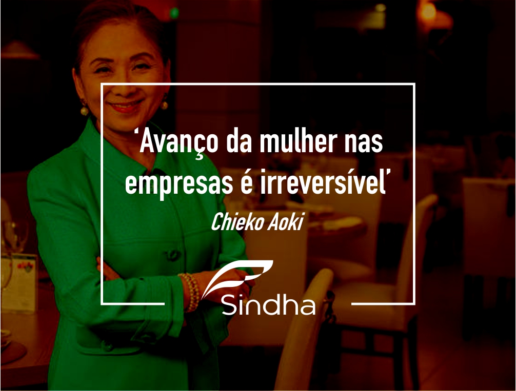 Chieko Aoki: ‘Avanço da mulher nas empresas é irreversível’