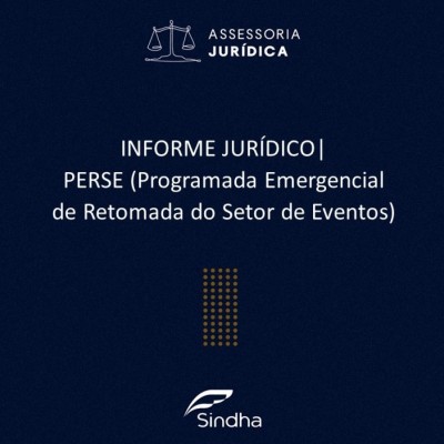 PERSE (Programada Emergencial de Retomada do Setor de Eventos)