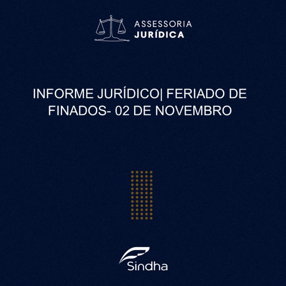 INFORME JURÍDICO | FERIADO 02 DE NOVEMBRO