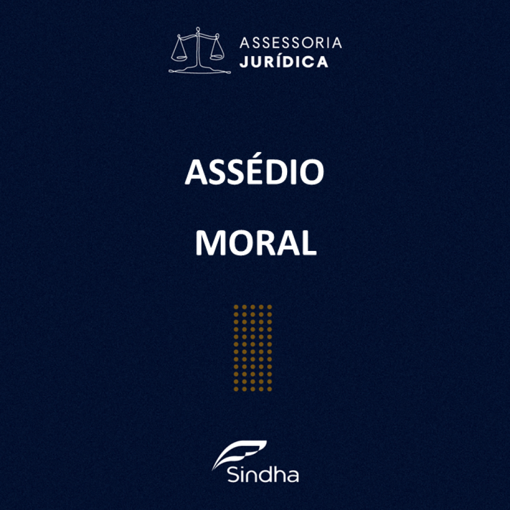 Informe Jurídico: Assédio Moral