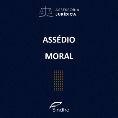 Informe Jurídico: Assédio Moral