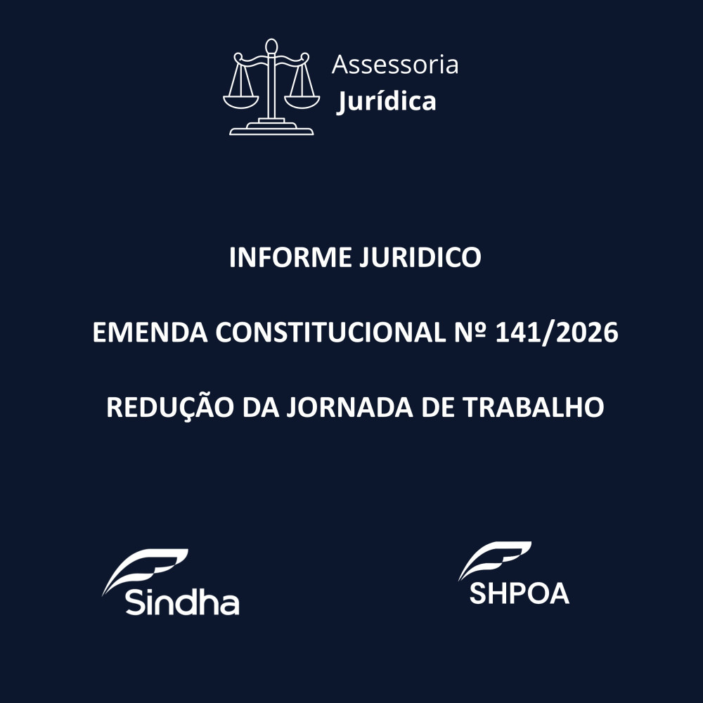INFORME JURIDICO &ndash; EMENDA CONSTITUCIONAL N&ordm; 141/2026 REDU&Ccedil;&Atilde;O DA JORNADA DE TRABALHO