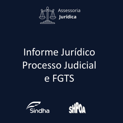 Informe Jurídico | Processo Judicial e FGTS
