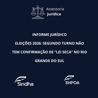 ELEI&Ccedil;&Otilde;ES 2026: SEGUNDO TURNO N&Atilde;O TEM CONFIRMA&Ccedil;&Atilde;O DE &ldquo;LEI SECA&rdquo; NO RIO GRANDE DO SUL