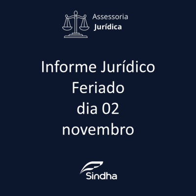 INFORME JURÍDICO | FERIADO 02 DE NOVEMBRO