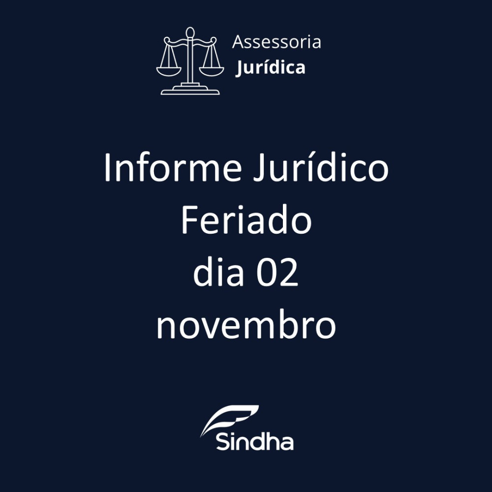 INFORME JURÍDICO | FERIADO 02 DE NOVEMBRO