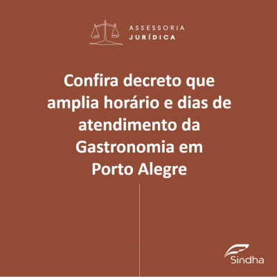 Decreto publicado pela Prefeitura de POA amplia dias e horários de funcionamento para Gastronomia