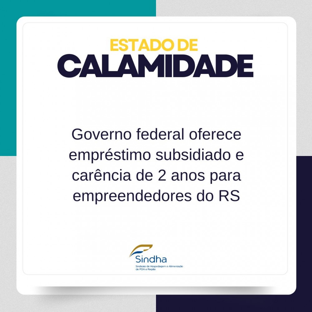 GOVERNO FEDERAL OFERECE EMPRÉSTIMO SUBSIDIADO E CARÊNCIA DE 2 ANOS PARA EMPREENDEDORES DO RS