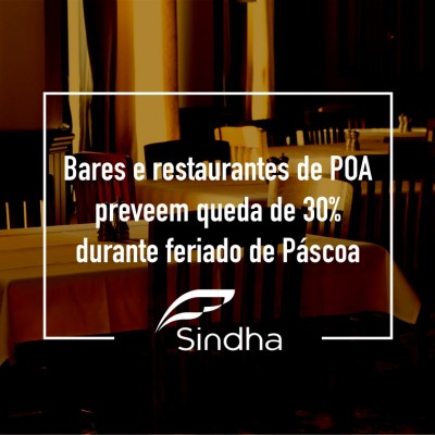 Bares e restaurantes de Porto Alegre preveem queda de 30% no movimento durante feriado de Páscoa