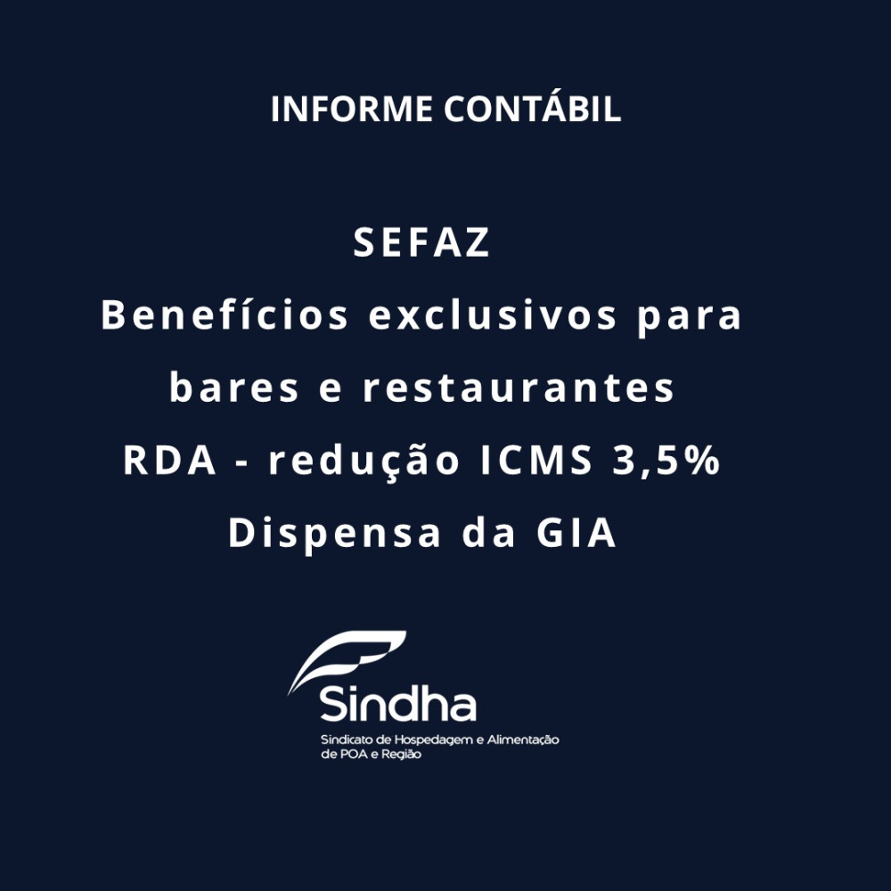 SEFAZ -Benefícios exclusivos para bares e restaurantes RDA - redução ICMS 3,5% -Dispensa da GIA