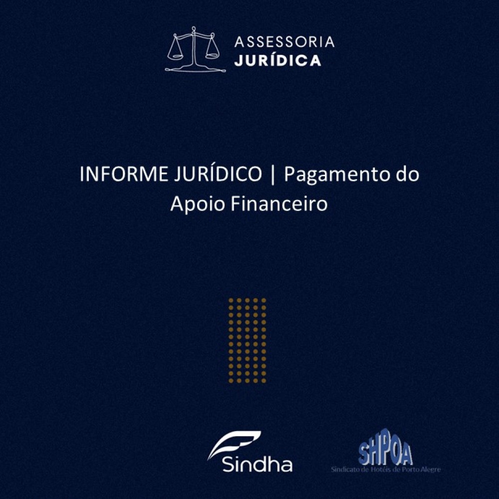 INFORME JURÍDICO | PAGAMENTO DO APOIO FINANCEIRO