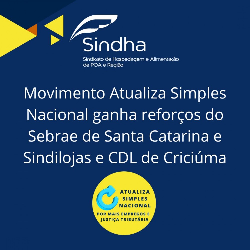 MOVIMENTO ATUALIZA SIMPLES NACIONAL GANHA REFORÇOS DO SEBRAE DE SANTA CATARINA E SINDILOJAS E CDL DE CRICIÚMA