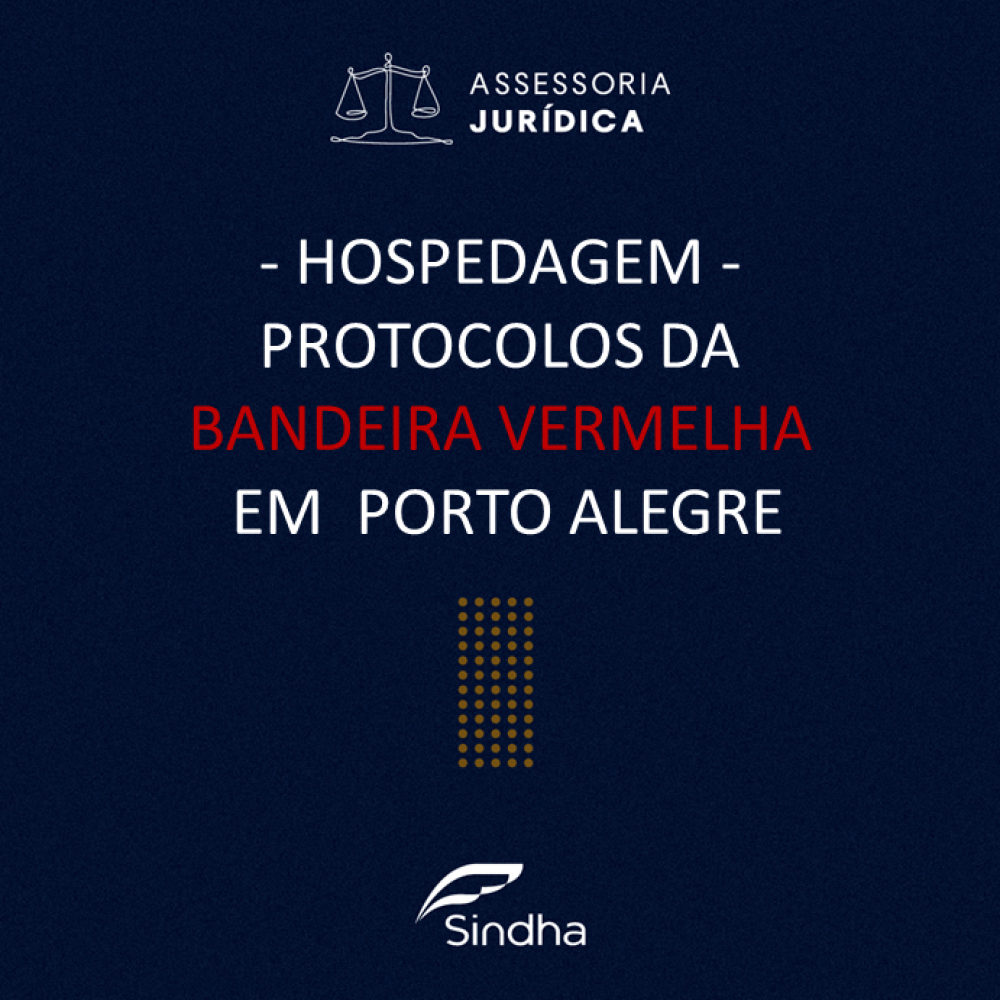 Confira os protocolos da bandeira vermelha para HOSPEDAGEM em Poa