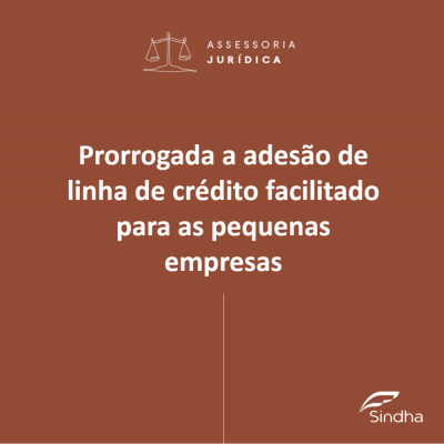 Prorrogada a adesão de linha de crédito facilitado para as pequenas empresas