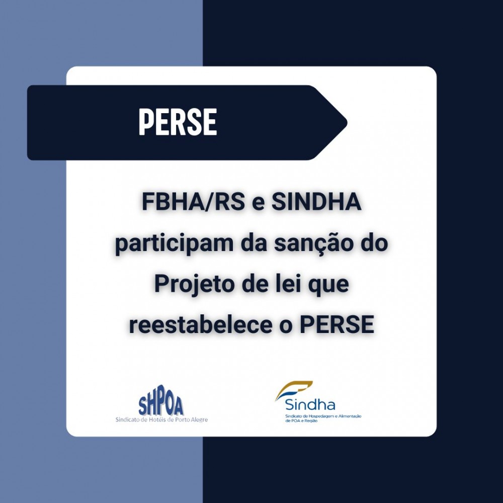 FBHA/RS E SINDHA PARTICIPAM DA SANÇÃO DO PROJETO DE LEI QUE REESTABELECE O PERSE