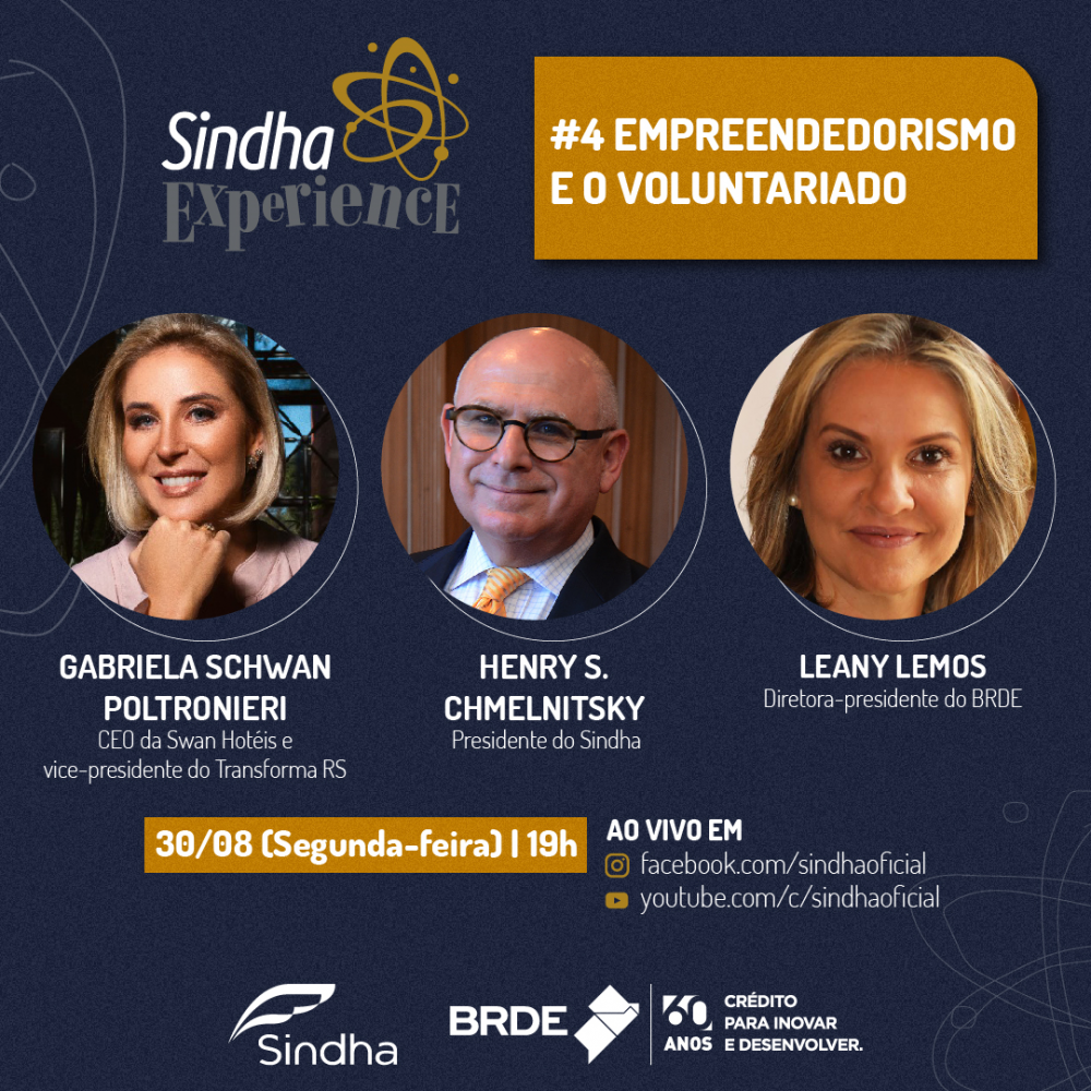 Sindha e BRDE destacam o empreendedorismo e o voluntariado em próxima edição do Sindha Experience