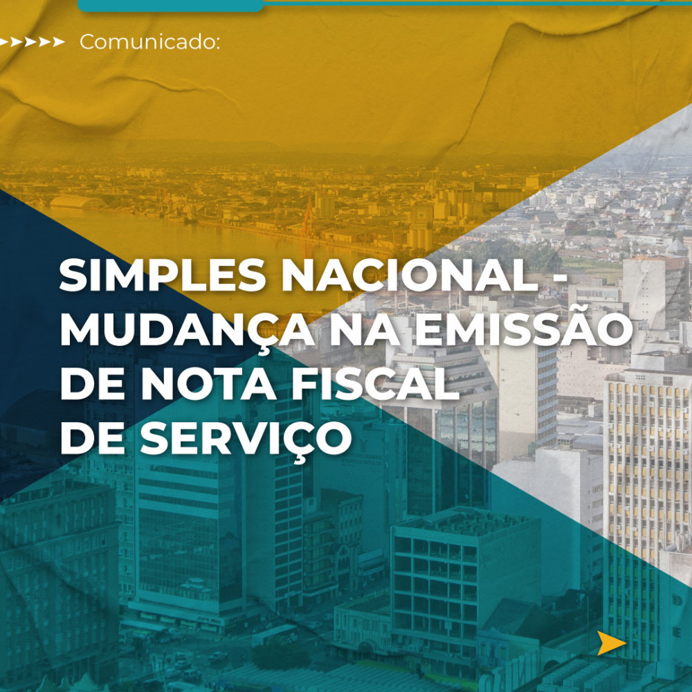 INFORME CONTÁBIL | MUDANÇA NA EMISSÃO DA NOTA FISCAL DE SERVIÇO