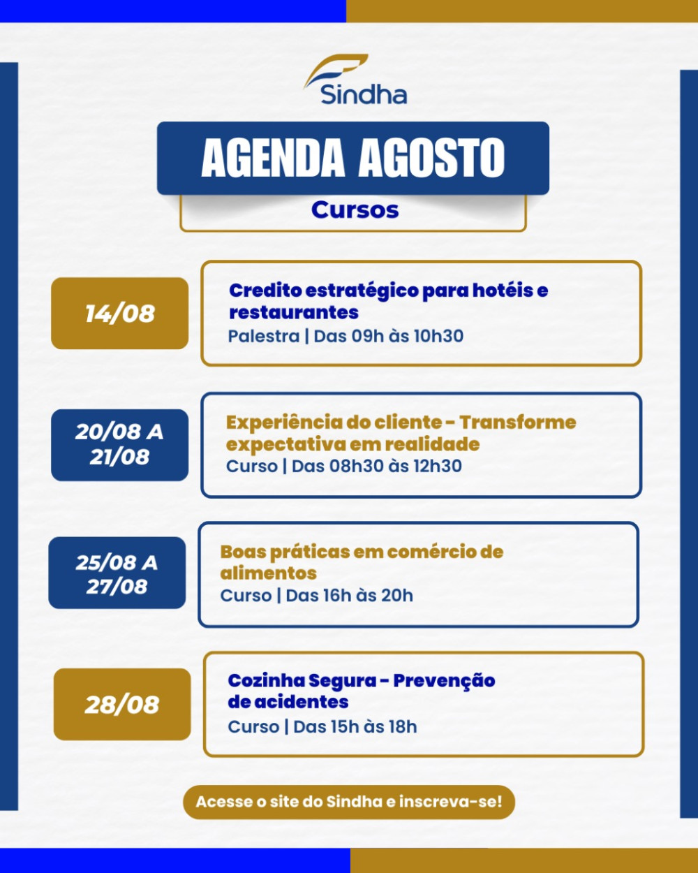 Confira a agenda de cursos e eventos do SINDHA para Agosto!
