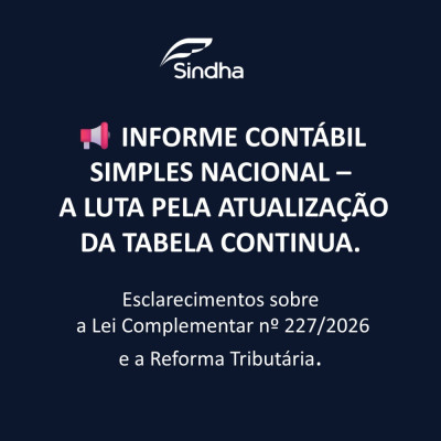 Informe Cont&aacute;bil| Simples Nacional &ndash; A Luta Continua!
