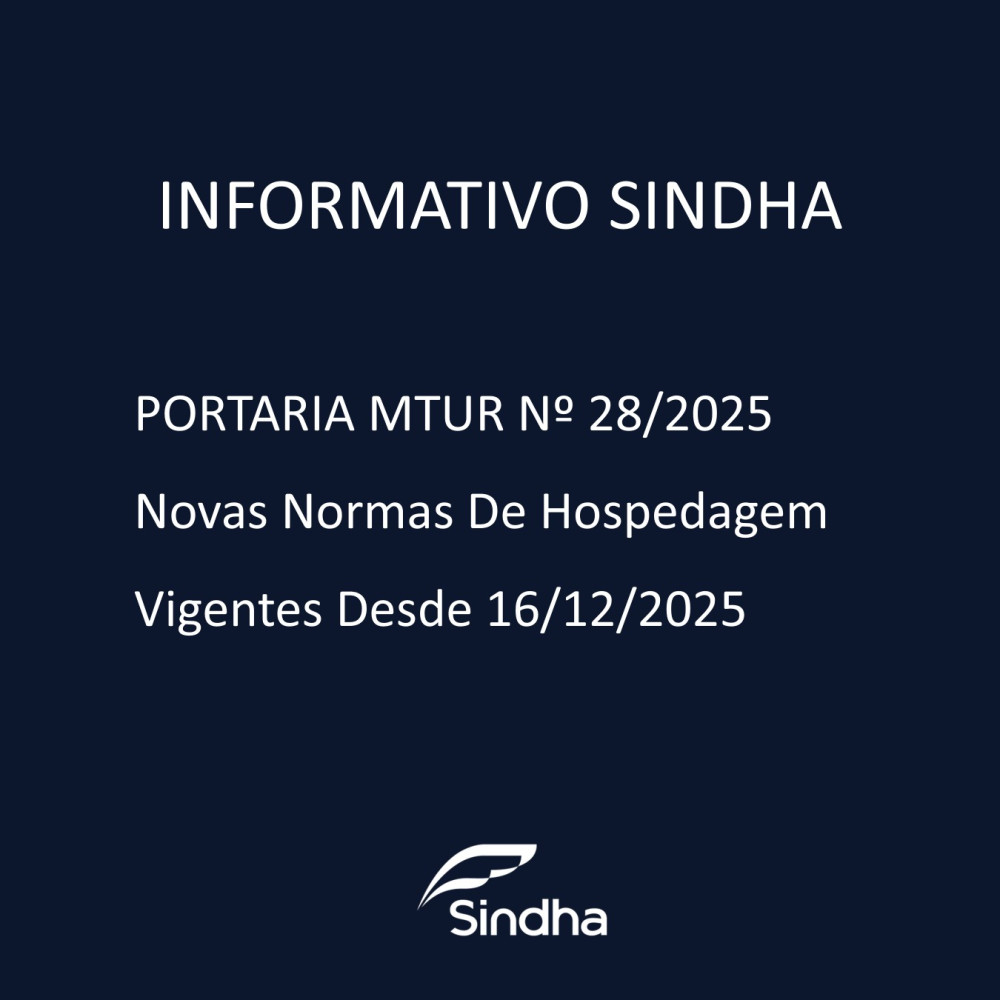 REFOR&Ccedil;O IMPORTANTE AOS HOTELEIROS&nbsp;INFORMA: PORTARIA DO MTUR N&ordm; 28/2025