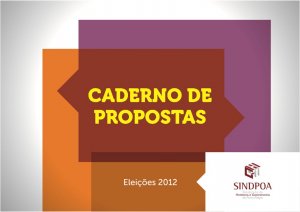 Fortunati receberá caderno de propostas - É o segundo candidato a receber reivindicações da categoria