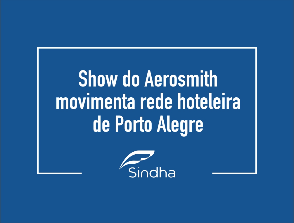 Show do Aerosmith movimenta rede hoteleira de Porto Alegre