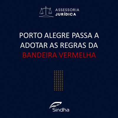 Porto Alegre passa a adotar as regras da bandeira vermelha a partir do dia 22/03