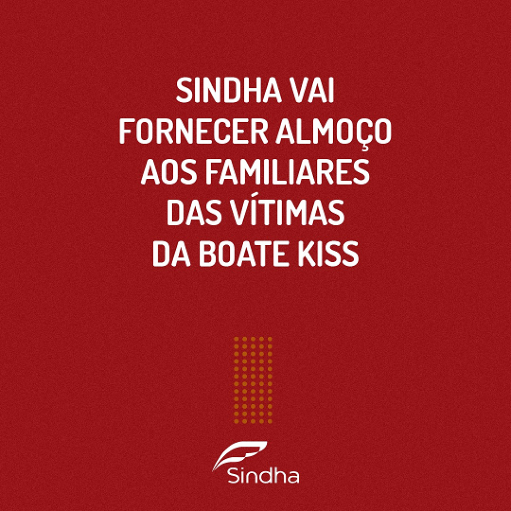 Sindha vai fornecer almoço aos familiares das vítimas da Boate Kiss no período do júri na capital gaúcha