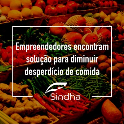 Empreendedores encontram solução para diminuir desperdício de comida