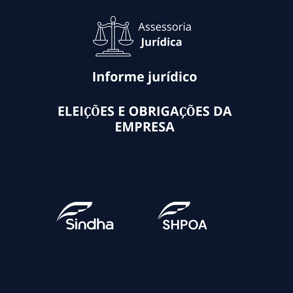 Informe Jur&iacute;dico- Elei&ccedil;&otilde;es e obriga&ccedil;&otilde;es da empresa