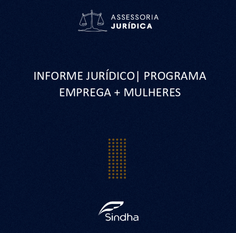 INFORME JURÍDICO | PROGRAMA EMPREGA + MULHERES 