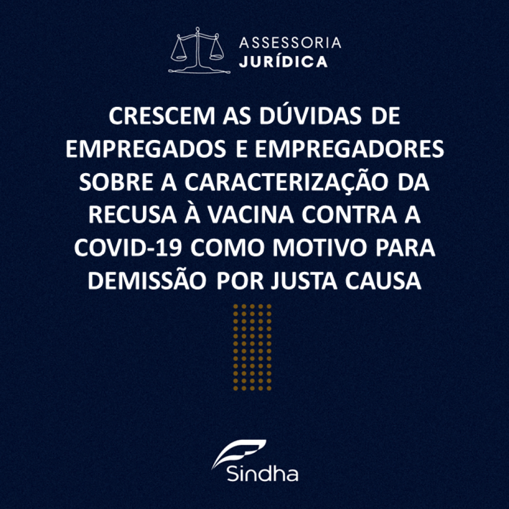 Recusa da vacina contra a covid-19 e justa causa