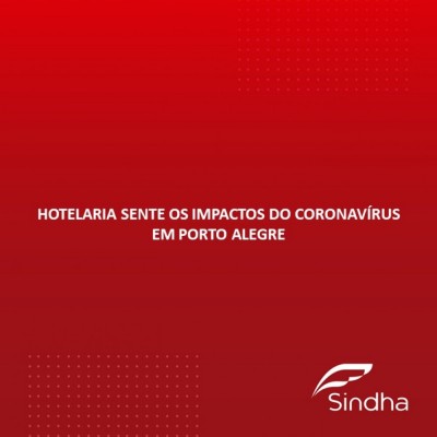 Hotelaria sente os impactos econômicos em Porto Alegre