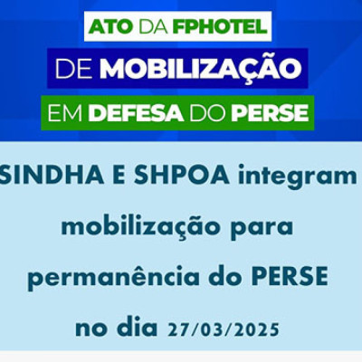 SHPOA e SINDHA integram mobilização pela permanência do PERSE