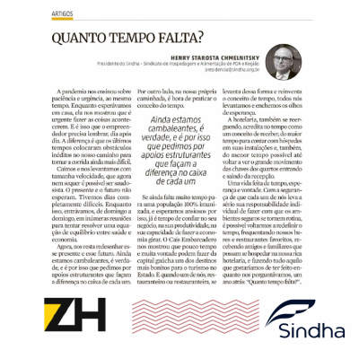 Quanto tempo falta? :: artigo do presidente do Sindha, Henry Chmelnitsky, no Jornal Zero Hora