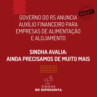 Sindha avalia anúncios de auxílio do Governo do RS: Ainda precisamos de ações estruturantes