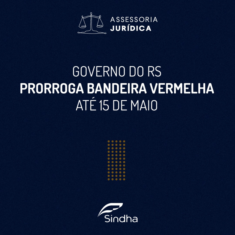 Governo do RS prorroga bandeira vermelha em todo o Estado até 15 de maio